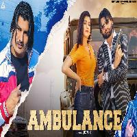 Ambulance Amit Saini Rohtakiya X Yashpal Bajana ft Sweta Chauhan New Haryanvi Dj Song 2022 By Amit Saini Rohtakiya Poster